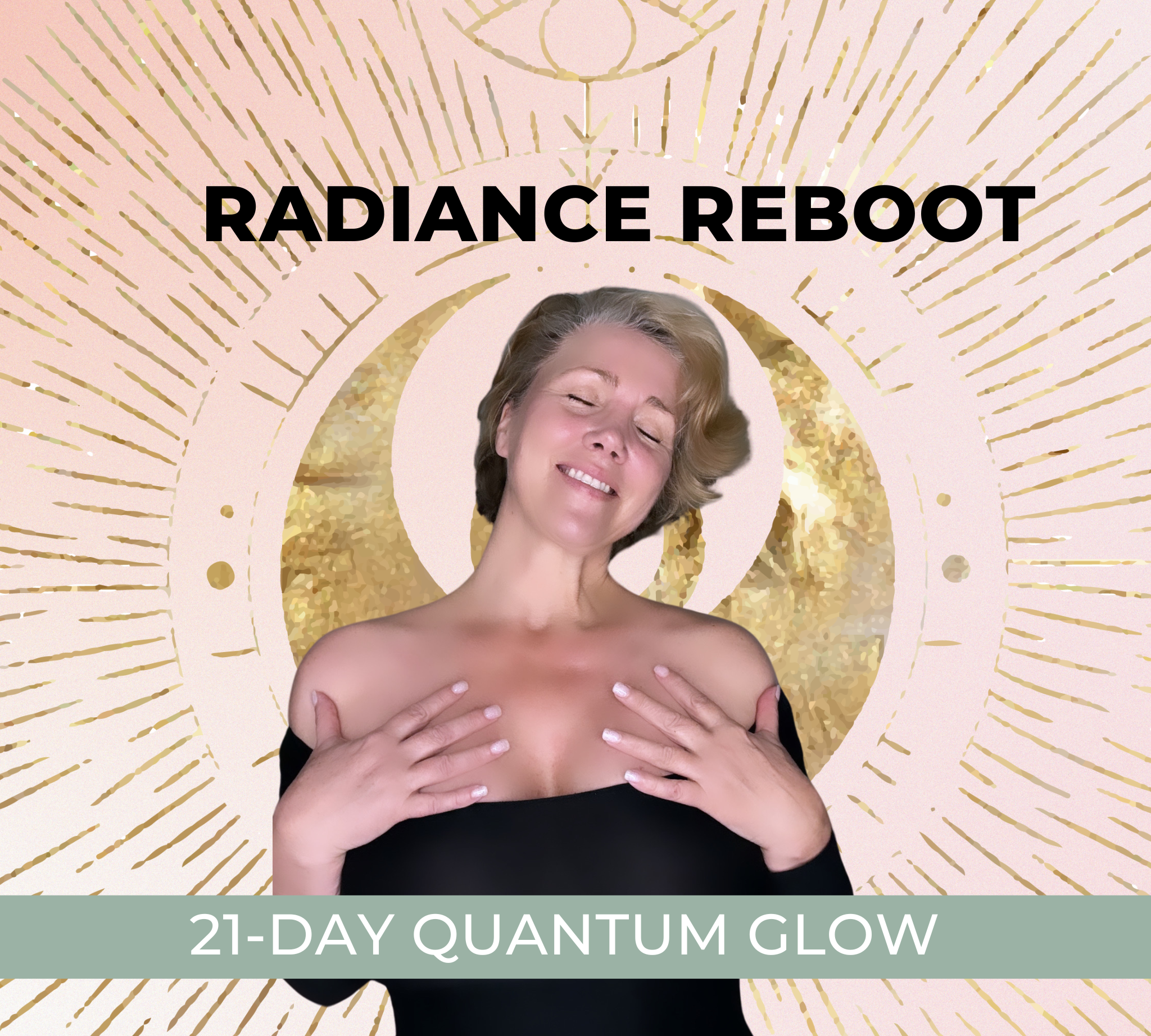 Radiance Reboot 21-Day Quantum Glow